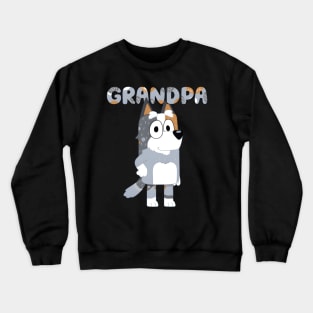 Grandpa Bob Crewneck Sweatshirt